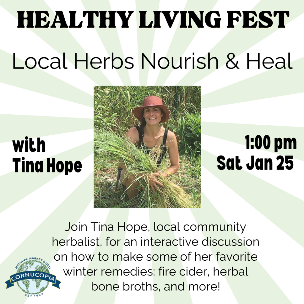 Sat Jan 25 1:00pm local herbs nourish and heal presentation at cornucopia